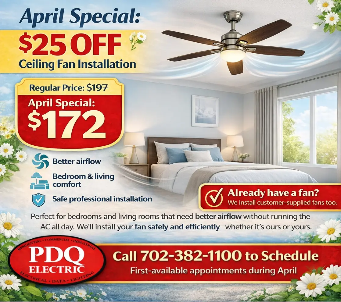April Special from PDQ Electric with $25 off ceiling fan installation in Las Vegas, showing a modern ceiling fan and promo pricing.